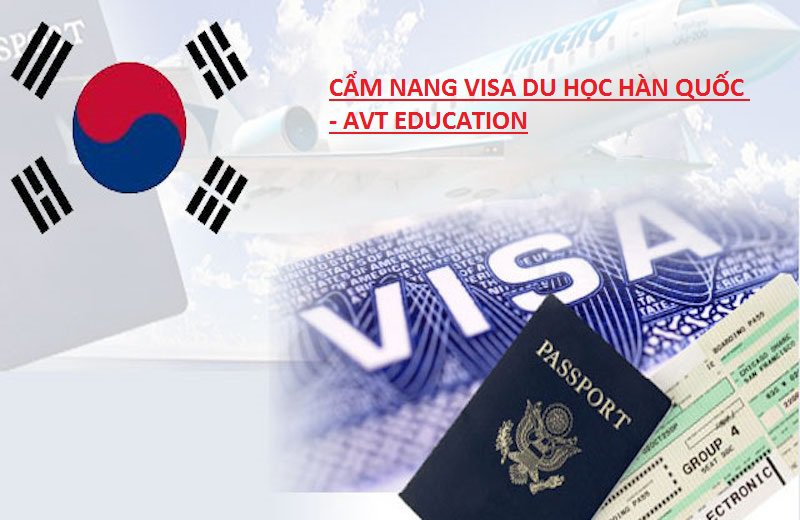 Những Hướng Dẫn Quan Trọng Về Visa Du Học Hàn Quốc